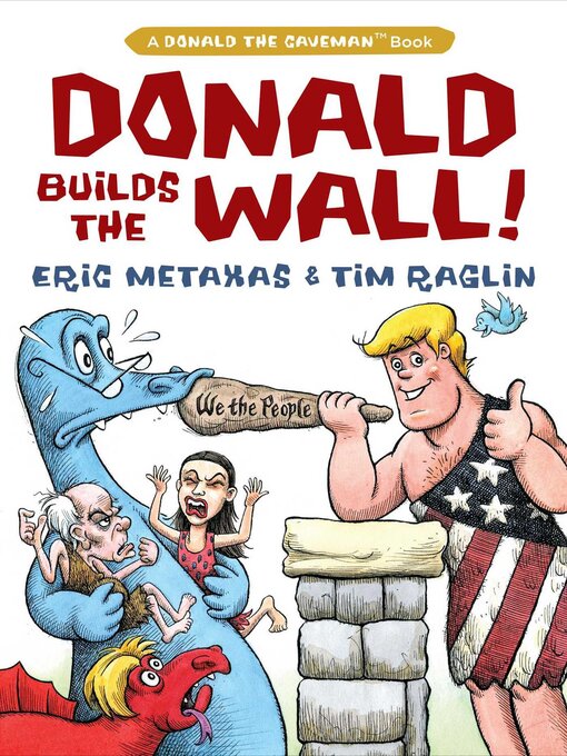 Title details for Donald Builds the Wall by Eric Metaxas - Available
